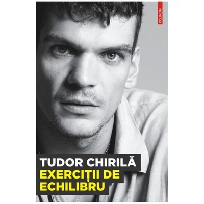 Exerciţii de echilibru - Tudor Chirila