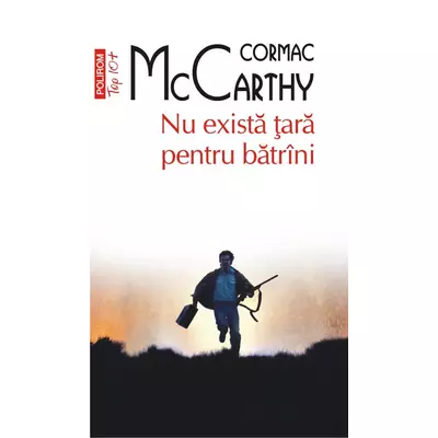 Nu exista tara pentru batrani - Cormac McCarthy
