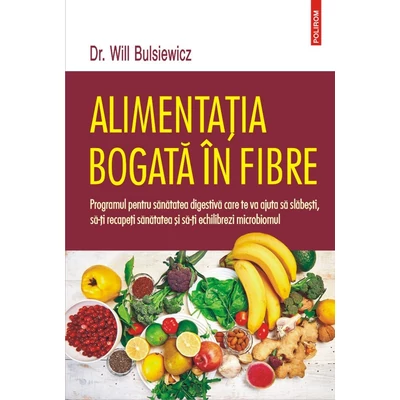 Alimentatia bogata in fibre - Will Bulsiewicz