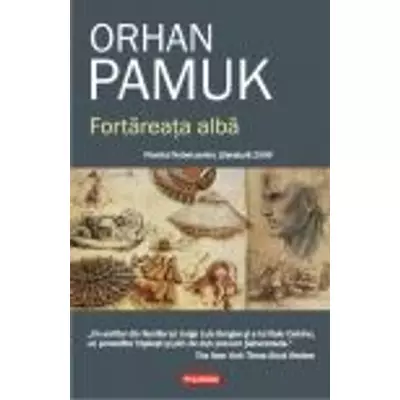 fortareaţa alba - Orhan Pamuk