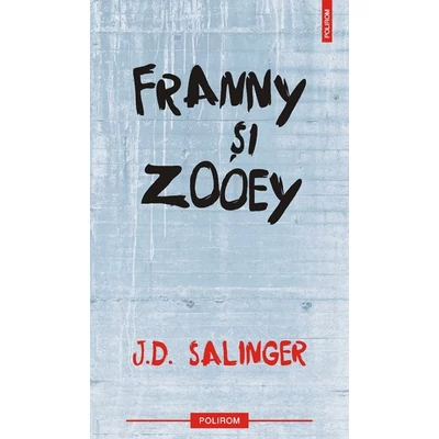 franny si Zooey - J.D. Salinger