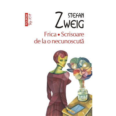 Frica • Scrisoare de la o necunoscuta - Stefan Zweig