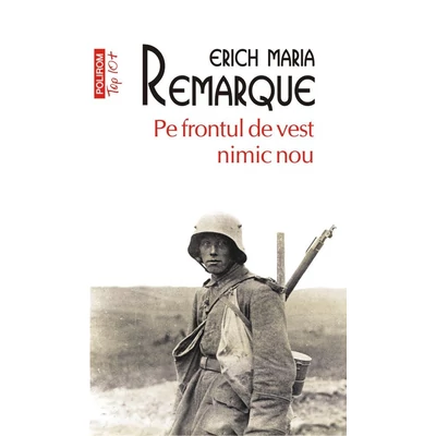 Pe frontul de vest nimic nou - Erich Maria Remarque