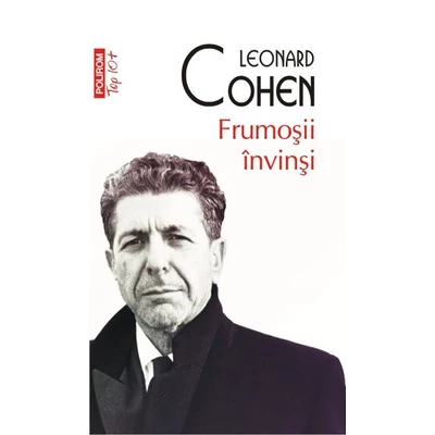 frumosii invinsi - Leonard Cohen