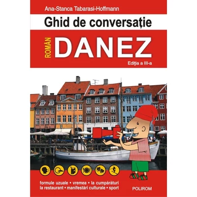 Ghid de conversatie roman-danez - Ana-Stanca Tabarasi