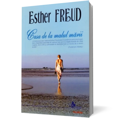 Casa de la malul marii - Esther freud