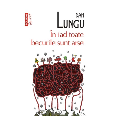 in iad toate becurile sunt arse - Dan Lungu