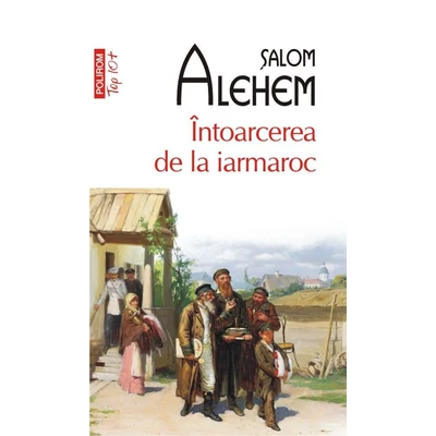 intoarcerea de la iarmaroc - Şalom Alehem