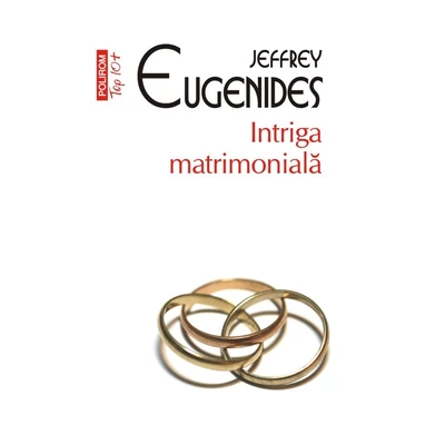 Intriga matrimoniala - Jeffrey Eugenides