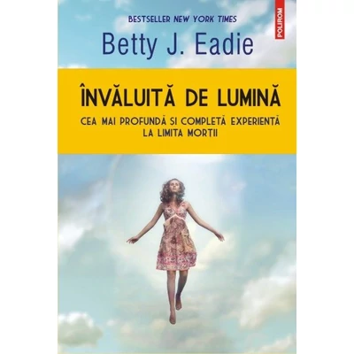 Invaluita de lumina - Betty J. Eadie