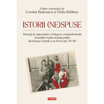 Istorii (ne)spuse - Cosmin Budeanca , Dalia Báthory