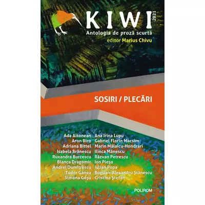 KIWI, 2021. Antologia de proza scurta - Marius Chivu