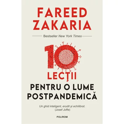 10 lectii pentru o lume postpandemica - fareed Zakaria