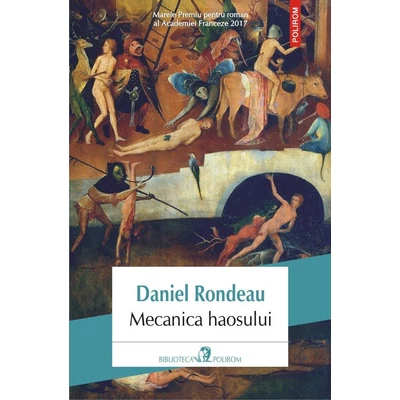 Mecanica haosului - Daniel Rondeau