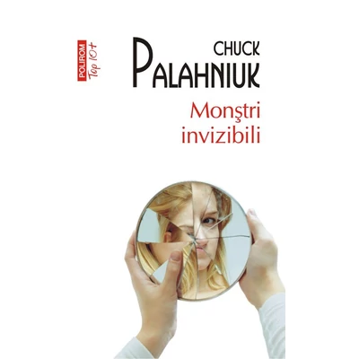 Monstri invizibili - Chuck Palahniuk