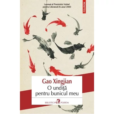 O undita pentru bunicul meu - Gao Xingjian