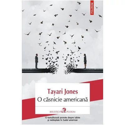 O casnicie americana - Tayari Jones