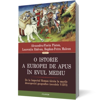 O istorie a Europei de Apus in Evul Mediu - Alexandru-Florin Platon