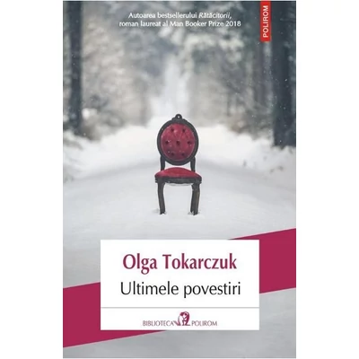 Ultimele povestiri - Olga Tokarczuk