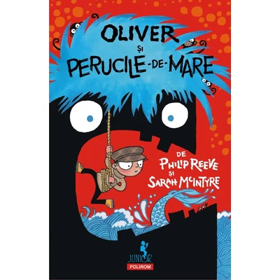Oliver si perucile-de-mare - Philip Reeve , Sarah McIntyre