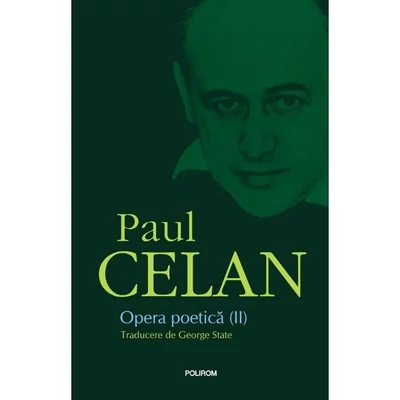 Opera poetica (vol. II) - Paul Celan