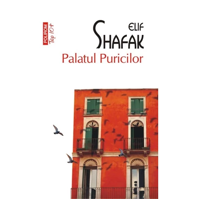 Palatul Puricilor - Elif Shafak