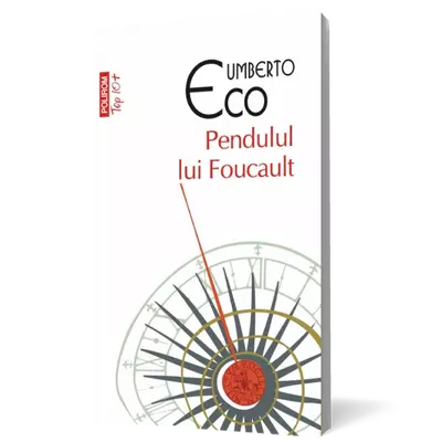 Pendulul lui foucault - Umberto Eco