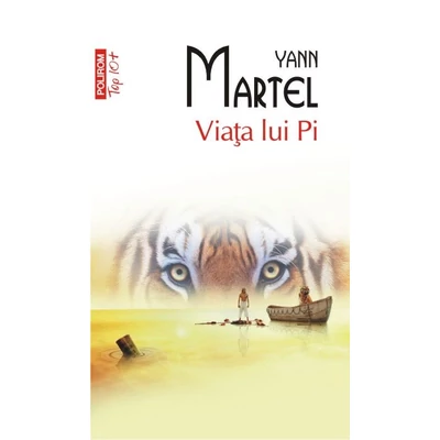 Viata lui Pi - Yann Martel