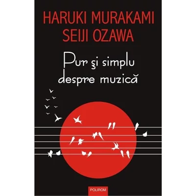 Pur si simplu despre muzica - Haruki Murakami, Seiji Ozawa
