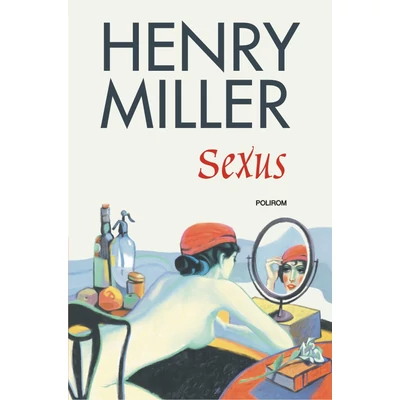 Sexus - Henry Miller