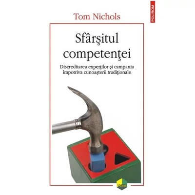 Sfarsitul competentei - Tom Nichols