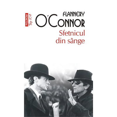 Sfetnicul din sange - flannery O'Connor