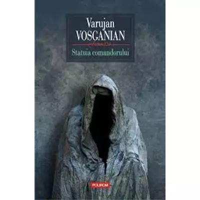 Statuia comandorului - Varujan Vosganian