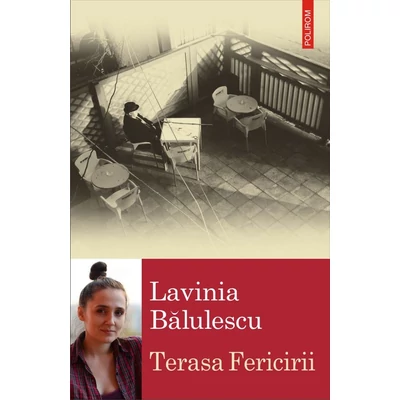 Terasa fericirii - Lavinia Balulescu