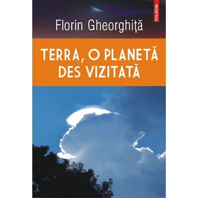 Terra, o planeta des vizitata - florin Gheorghita