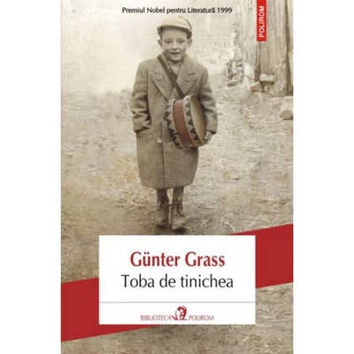 Toba de tinichea - Gunter Grass