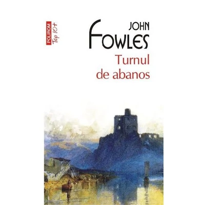 Turnul de abanos - John fowles