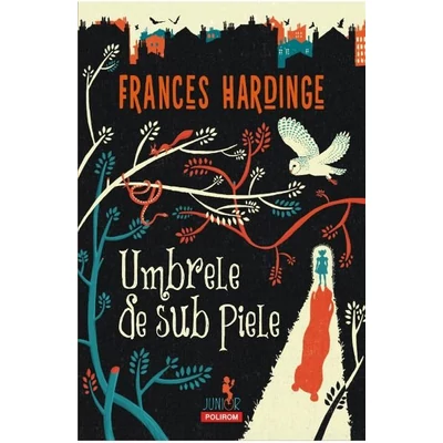 Umbrele de sub piele - frances Hardinge