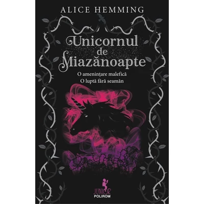 Unicornul de Miazanoapte - Alice Hemming