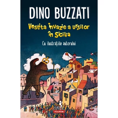 Vestita invazie a ursilor in Sicilia - Dino Buzzati