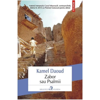 Zabor sau Psalmii - Kamel Daoud