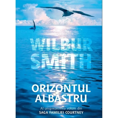 Orizontul albastru (saga familiei Courtney, vol. 11) - Wilbur Smith