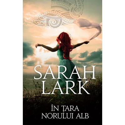 In tara norului alb (trilogia In tara norului alb, partea I) - Sarah Lark