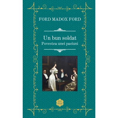 Un bun soldat - Ford Madox Ford