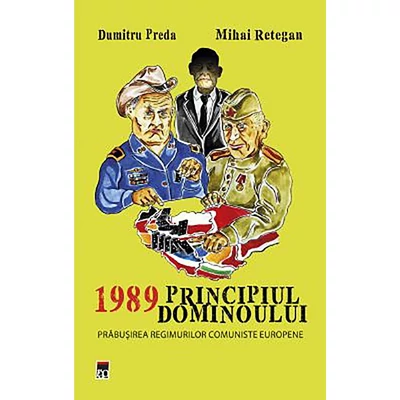 1989. Principiul dominoului - Dumitru Preda