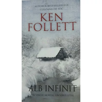 Alb infinit - Ken Follett