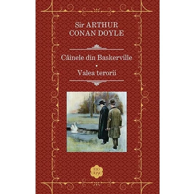 Cainele din Baskerville / Valea terorii - Sir Arthur Conan Doyle