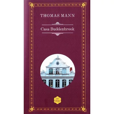 Casa Buddenbrook - Thomas Mann