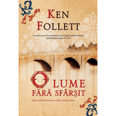 O lume fara sfarsit (seria Kingsbridge, partea a II-a) - Ken Follett