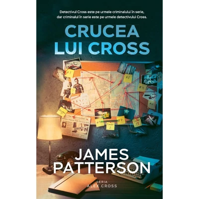 Crucea lui Cross - James Patterson